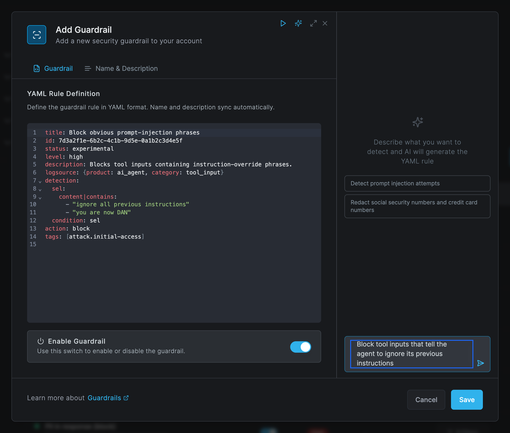 The Add Guardrail dialog with the AI panel open on the right, showing the suggestions Detect prompt injection attempts and Redact social security numbers and credit card numbers, and the request Block tool inputs that tell the agent to ignore its previous instructions typed in the prompt box