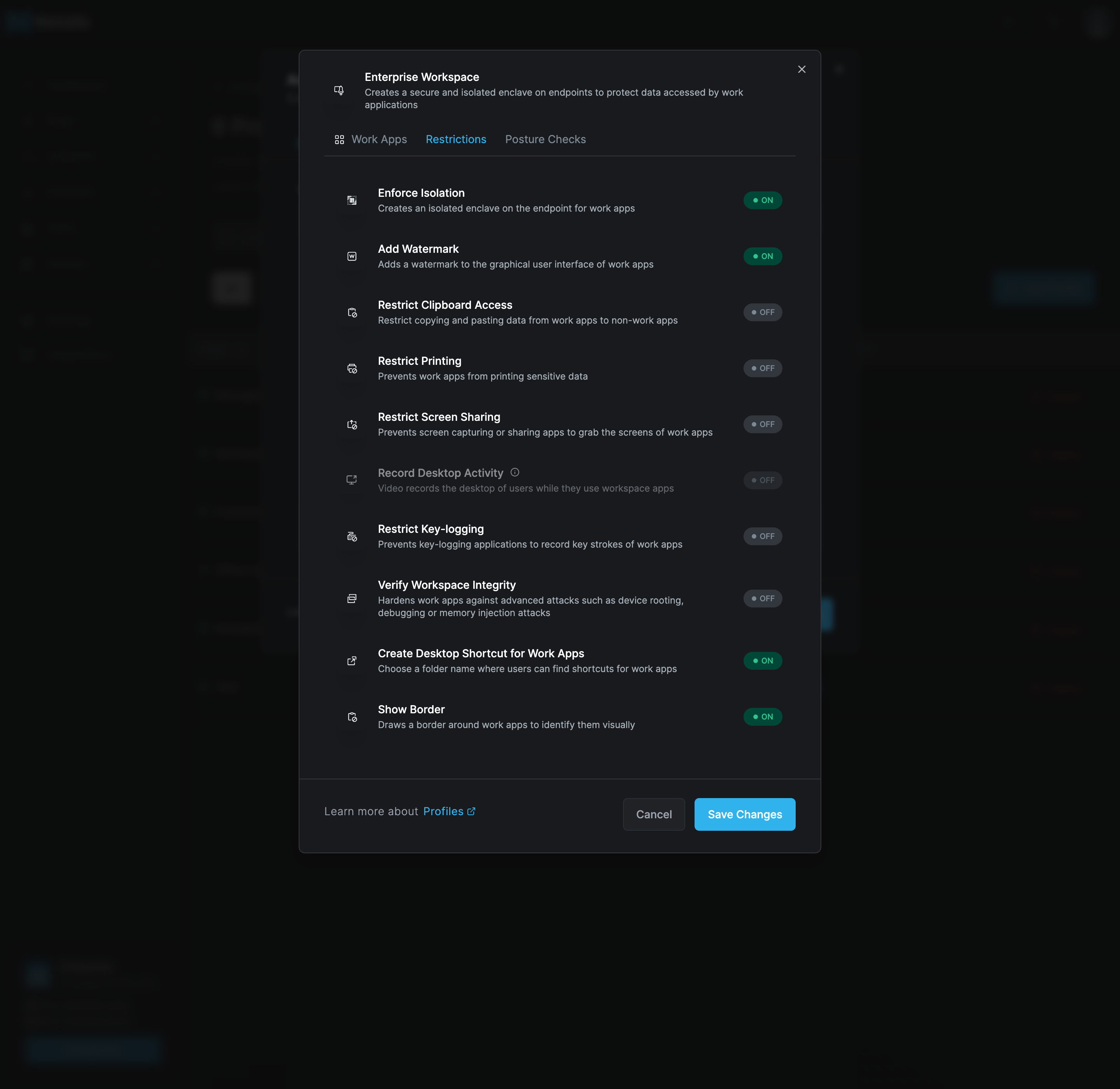 The Enterprise Workspace dialog on the Restrictions tab, with Enforce Isolation, Add Watermark, Create Desktop Shortcut for Work Apps and Show Border ON, and Restrict Clipboard Access, Restrict Printing, Restrict Screen Sharing, Record Desktop Activity, Restrict Key-logging and Verify Workspace Integrity OFF