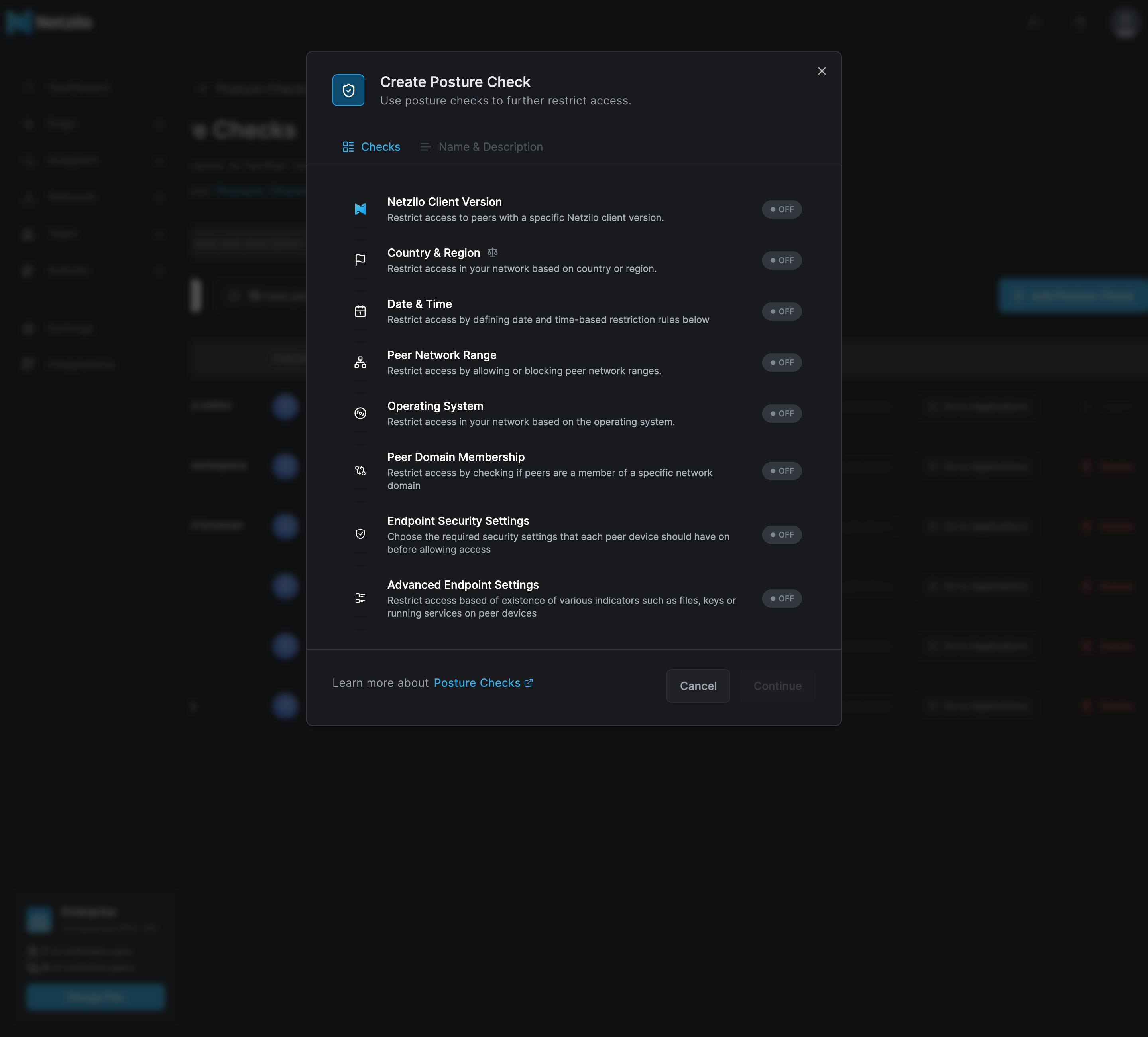 The Create Posture Check dialog on the Checks tab, listing the eight check cards Netzilo Client Version, Country & Region, Date & Time, Peer Network Range, Operating System, Peer Domain Membership, Endpoint Security Settings and Advanced Endpoint Settings, all OFF